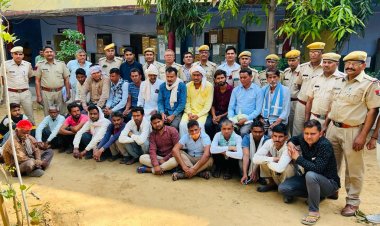 भरतपुर पुलिस की कार्यवाही से मचा हड़कंप: 40 गिरफ्तार