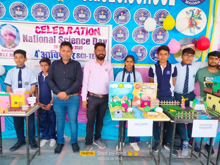 राज इंटरनेशनल स्कूल महवा में  विज्ञान दिवस के अवसर पर विद्यालय के छात्र छात्राओं ने लगाई विज्ञान प्रदर्शनी