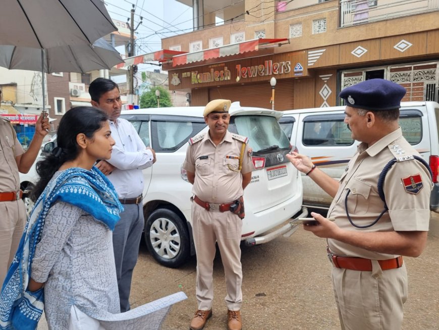 जिला कलेक्टर ने भिवाड़ी में ज्वैलर्स हत्याकांड स्थल सहित संवेदनशील क्षेत्र का किया निरीक्षण