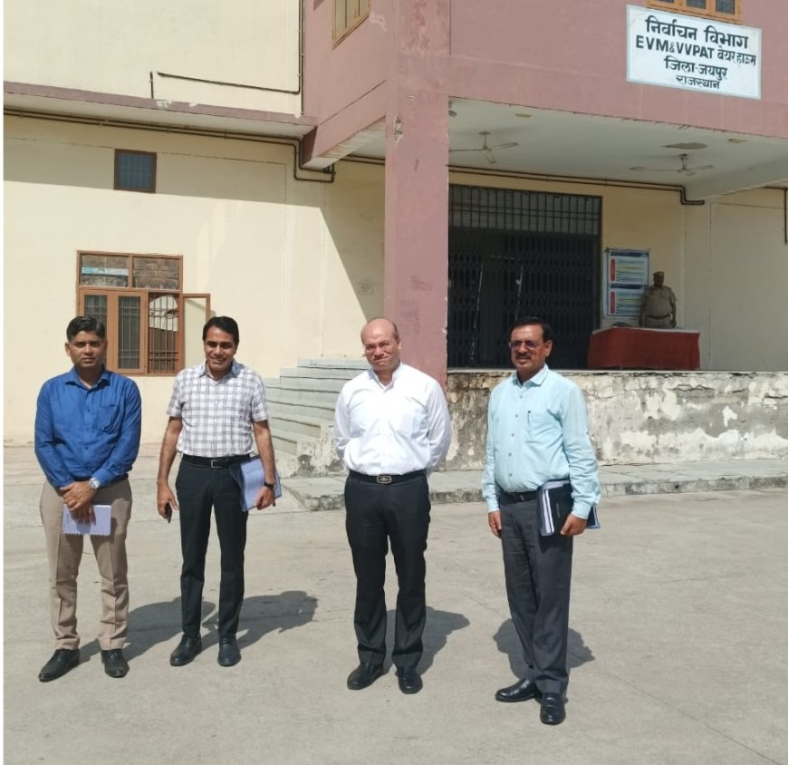 वरिष्ठ उप निर्वाचन आयुक्त का दो दिवसीय जयपुर दौरा,  ईवीएम वेयरहाउस की व्यवस्था पर संतोष जताया