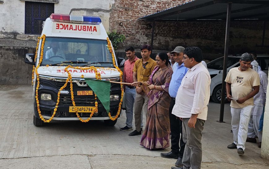 जिले को मिली एडवांस लाइफ सपोर्ट एंबुलेंस, मरीजों को मिलेगी राहत