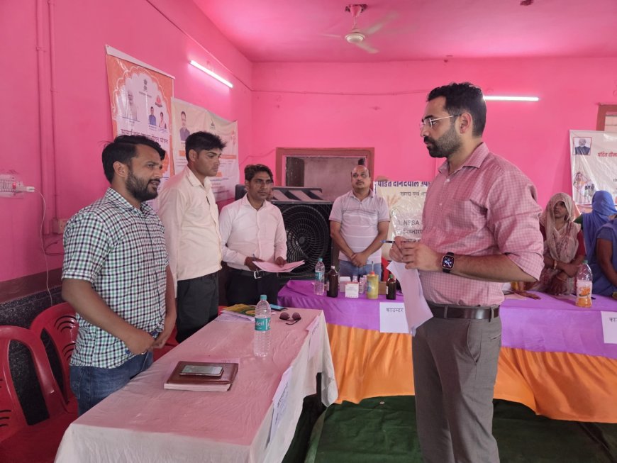 पात्र व्यक्ति को शिविर में मौके पर अधिक से अधिक करें लाभान्वित- जिला कलक्टर