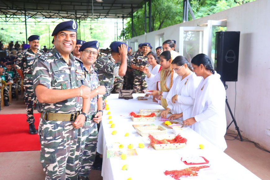 रिक्रूट प्रशिक्षण केंद्र ,सशस्त्र सीमा बल , मौजपुर में रक्षाबंधन पर्व पर ब्रह्माकुमारी बहनों का आगमन, जवानों को राखी बाँधकर मनाया पर्व