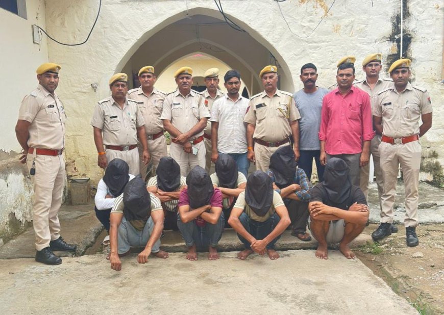 दो व्यापारियों के साथ लूट के मामले में 8 आरोपियों को किया बापर्दा गिरफ्तार
