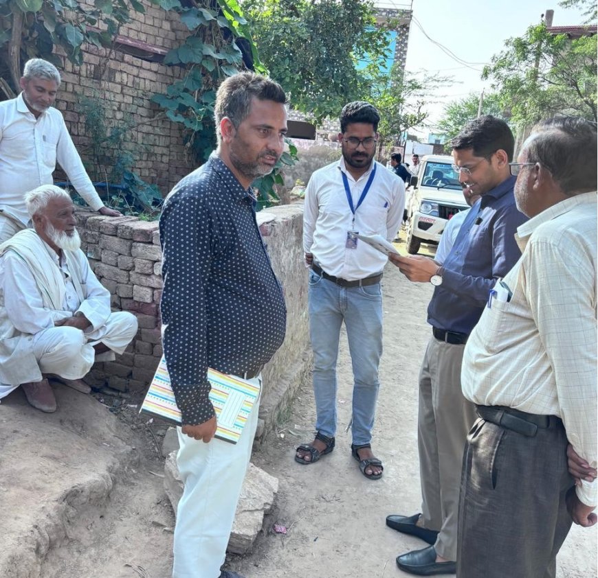 एसडीएम  ने क्षेत्र के आधा दर्जन गांवों में पहुँच कर मतदाता सर्वे कार्य का किया निरीक्षण