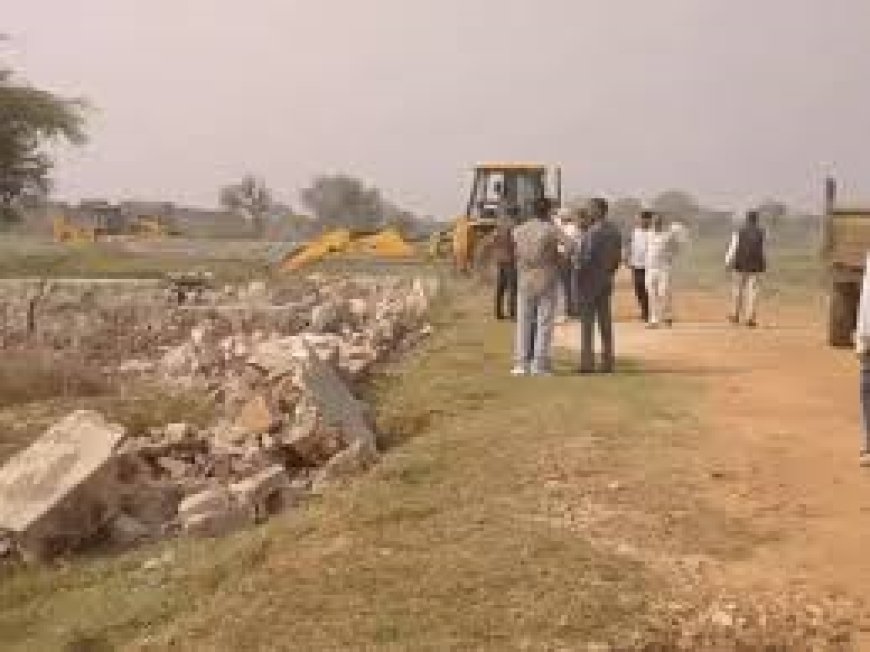 भूमाफिया बिना अप्रूव लोगों को बेच रहे थे प्लॉट, नोटिस भी जारी किए थे,  7 अवैध कॉलोनियों पर चला बुलडोजर