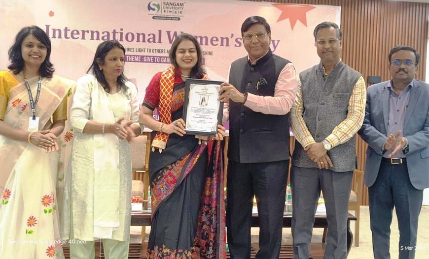 संगम यूनिवर्सिटी में आयोजित हुआ महिला सम्मान समारोह; फैशन आईकन जया चौहान सहित विभिन्न क्षेत्रों की 25 महिलाओं को किया सम्मानित