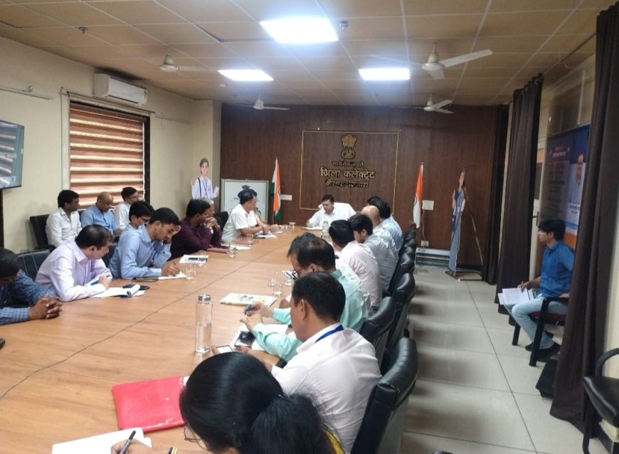 जिला कलेक्टर ने स्वतंत्रता दिवस की तैयारी हेतु अधिकारियों को दिए निर्देश