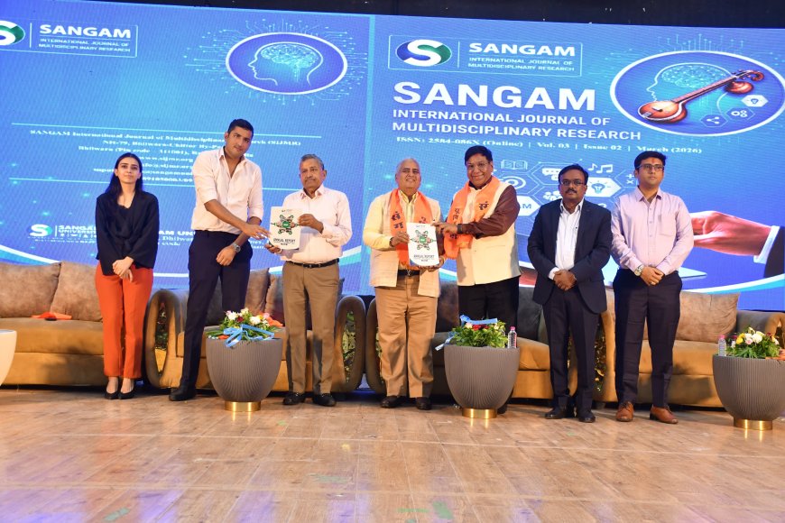संगम विश्वविद्यालय में तीन दिवसीय 'दीक्षारंभ-2026' का आगाज़, नवप्रवेशित विद्यार्थियों को दिए सफलता के मूल मंत्र