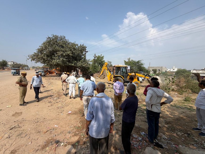 भरतपुर में मास्टर प्लान के तहत सड़क चौड़ीकरण की कार्रवाई तेज: आर.बी.एम. से चांदपोल तक हटाए गए अतिक्रमण, सिंगल ऑयल मिल को तीन दिन की मोहलत
