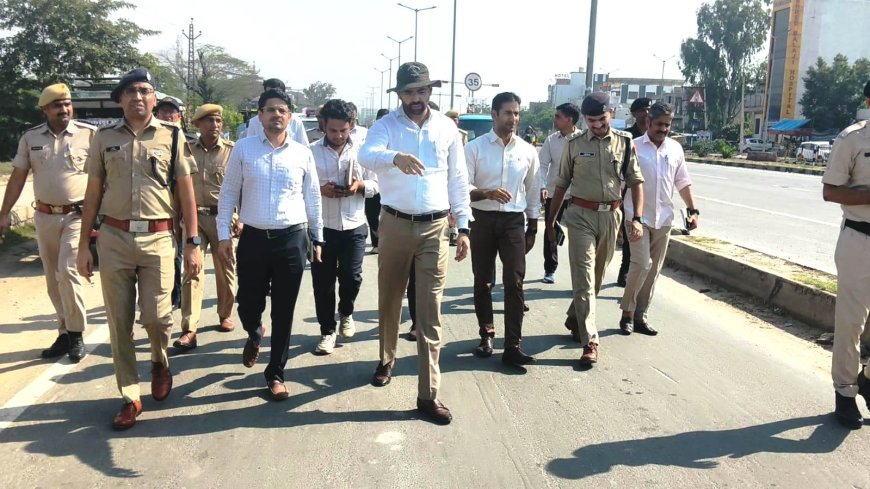 भरतपुर के सारस चौराहे पर हादसों पर लगाम लगाने की कवायद: जिला कलक्टर और एसपी ने किया औचक निरीक्षण, दिए सुधारात्मक निर्देश
