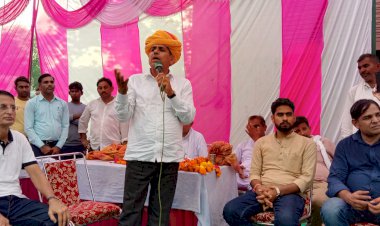 विधानसभा क्षेत्र के हर गांव व हर ढाणी में होगा विकास कार्य:-  विधायक कांतिप्रसाद मीणा